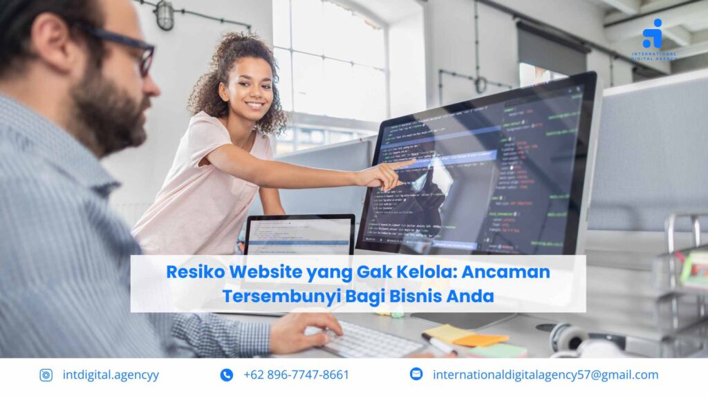 Resiko Website yang Gak Kelola: Ancaman Tersembunyi Bagi Bisnis Anda