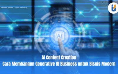 AI Content Creation: Cara Membangun Generative AI Business untuk Bisnis Modern