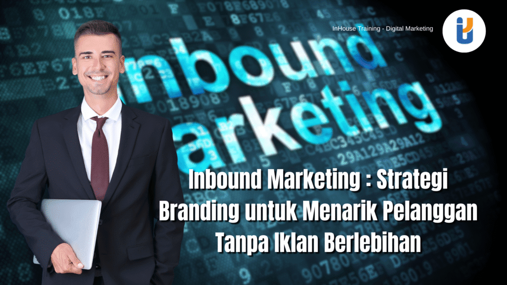 Strategi Inbound Marketing untuk branding