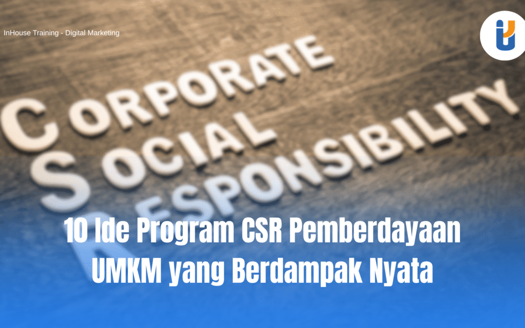 Inhouse training digital marketing untuk UMKM dalam program CSR pemberdayaan