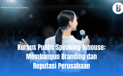 Kursus Public Speaking Inhouse: Membangun Branding dan Reputasi Perusahaan