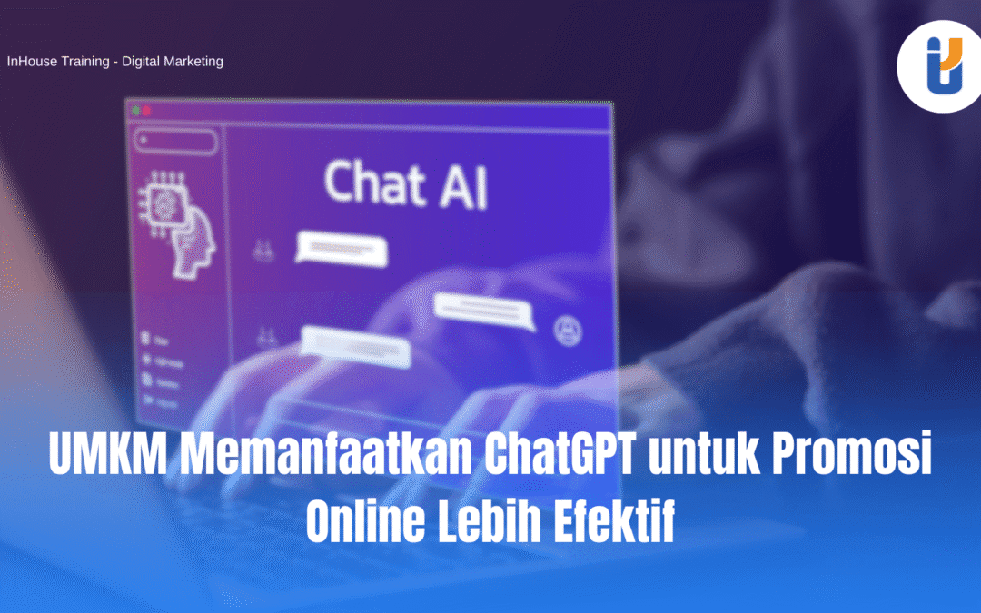 UMKM Memanfaatkan ChatGPT untuk Promosi Online Lebih Efektif