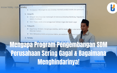 Mengapa Program Pengembangan SDM Perusahaan Sering Gagal & Bagaimana Menghindarinya!