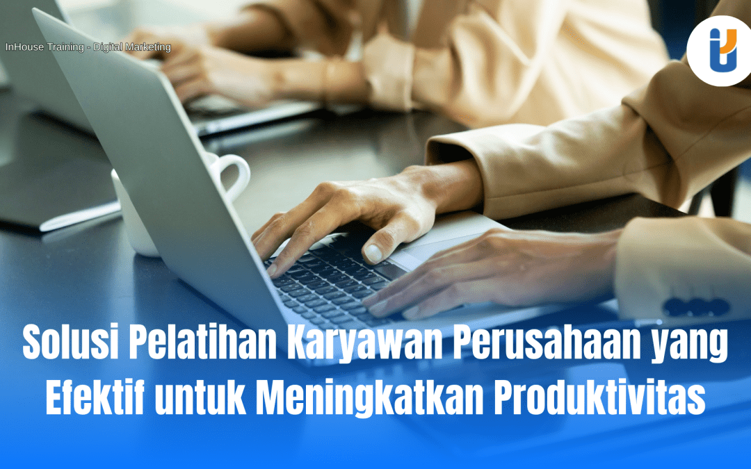 solusi pelatihan karyawan perusahaan