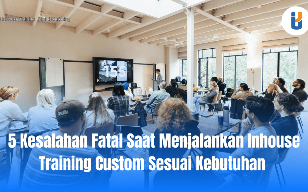 Inhouse Training Coustum Sesuai Kebutuhan